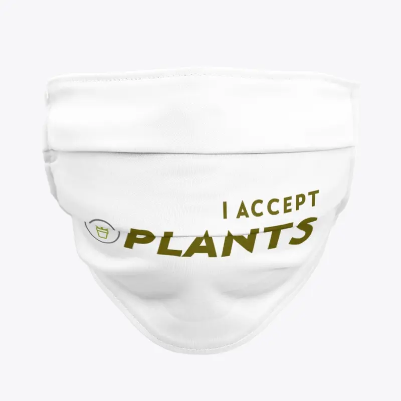 I Accept Plants