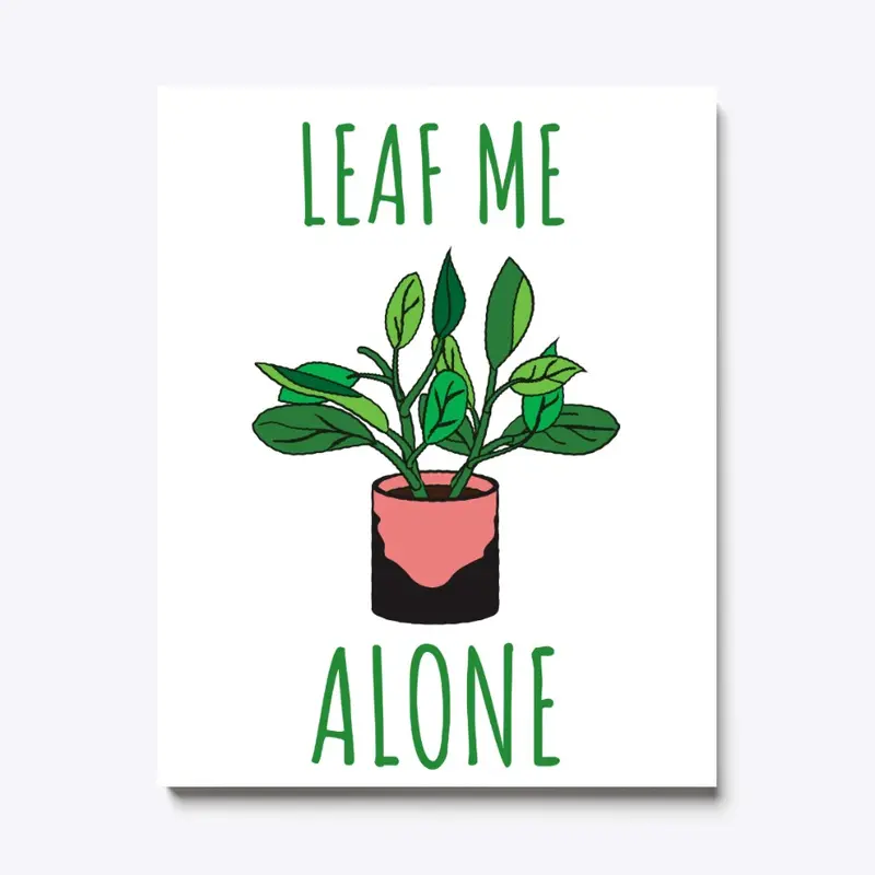 Leaf me alone